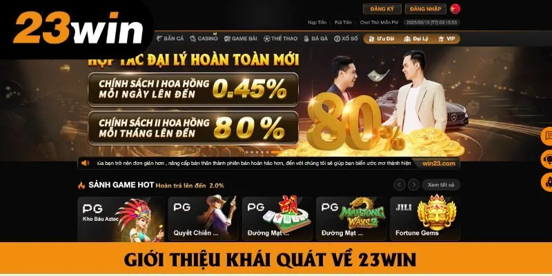 Giới thiệu khái quát về 23win Giới thiệu khái quát về 23win