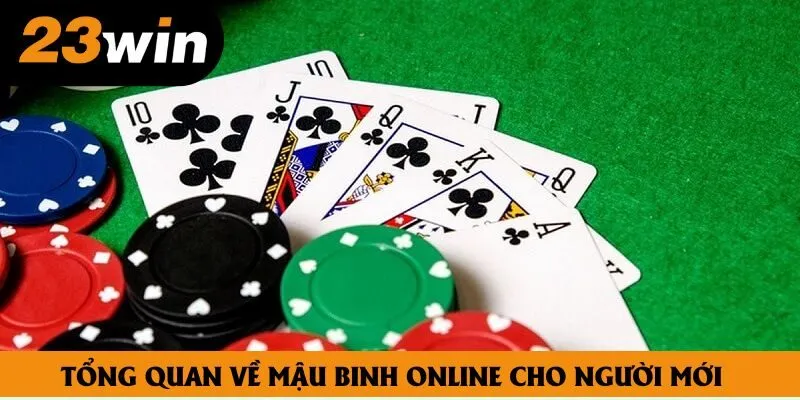 Tổng quan về mậu binh online cho người mới Tổng quan về mậu binh online cho người mới