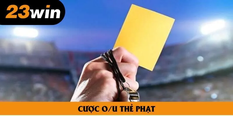 Cược thẻ phạt có lối chơi khá khó nhưng tiền thưởng khá đáng kể Cược thẻ phạt có lối chơi khá khó nhưng tiền thưởng khá đáng kể